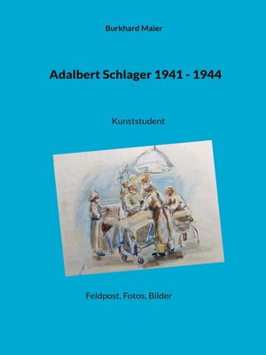 cover image of Adalbert Schlager 1941--1944